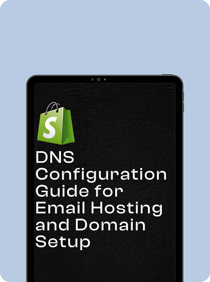 Shopify DNS Configuration Guide for Email Hosting and Domain Setup