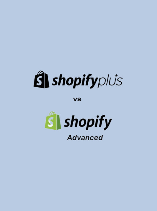 Luscious Leopard comparing Shopify Plus vs Shopify Advanced to help growing ecommerce brands choose the right plan for their business