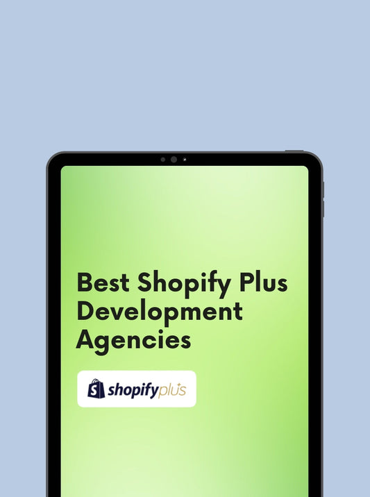 Top Shopify Plus Agencies in 2026 for Ecommerce Growth